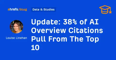Google's AI Shift Affects SEO: Only 38% of Cited URLs in Top 10