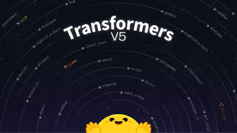 Hugging Face Releases Transformers v5: Major Update to AI Model Library