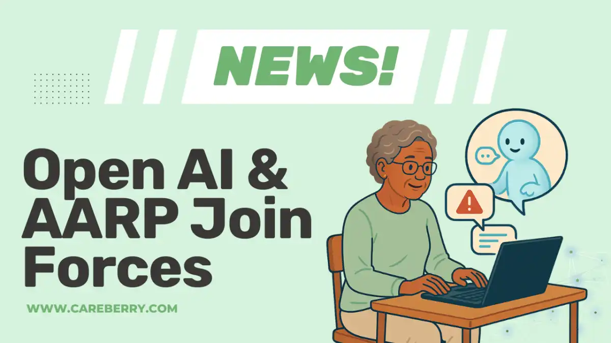 OpenAI and AARP Partner to Boost AI Safety for Older Adults
