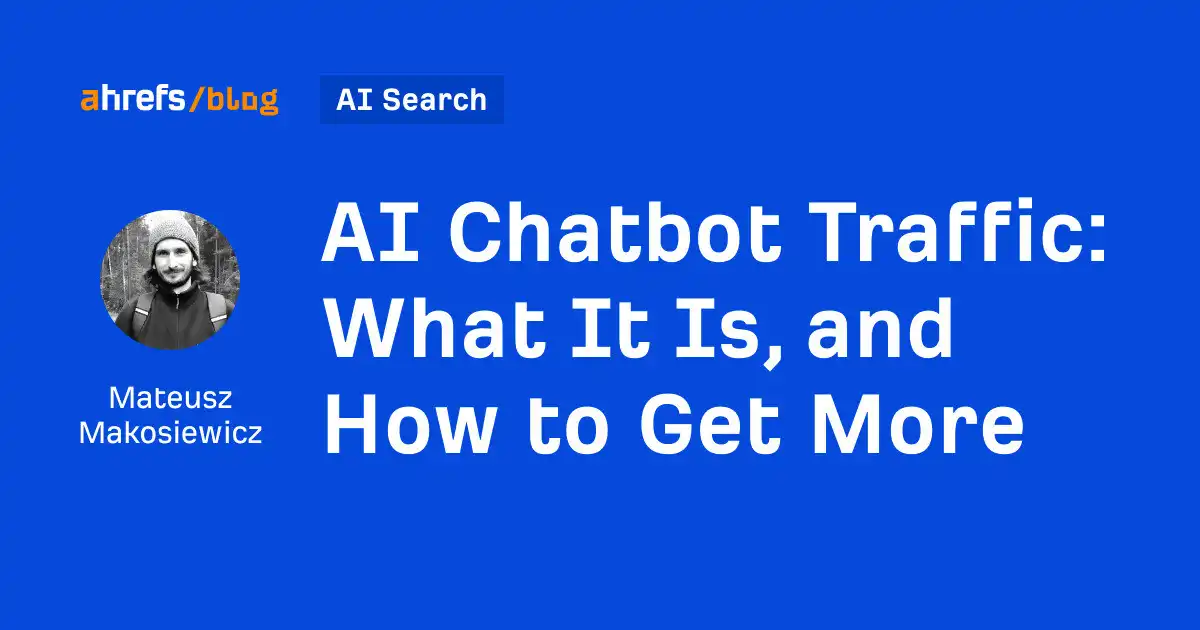 AI Chatbot Traffic: A Growing Source of High-Quality Referrals